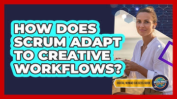 How Does Scrum Adapt To Creative Workflows?