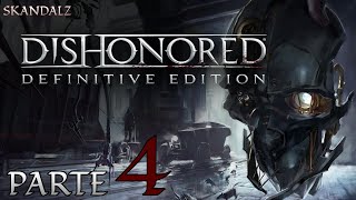Dishonored 1 (PS4 Pro) Español [Parte 4] Modo: Muy Dificil