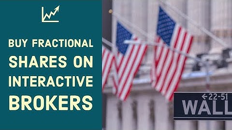 Buy fractional shares on interactive brokers - US stocks fractional quantity setting 😉