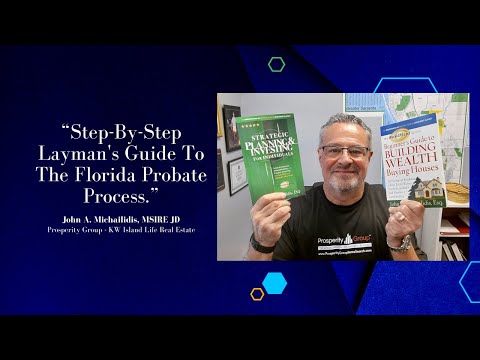 Step-By-Step Layman's Guide To The Florida Probate Process