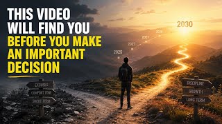 This Video Will Find You Before You Make an Important Decision