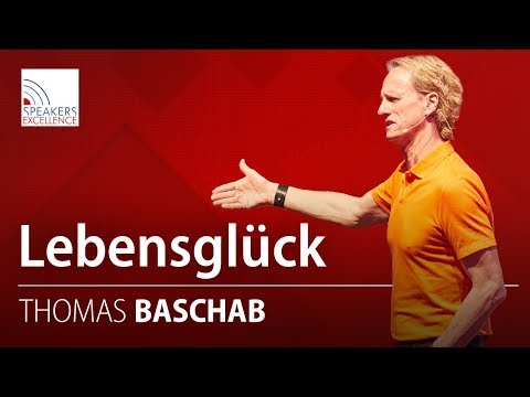 Lebensglück | Thomas Baschab