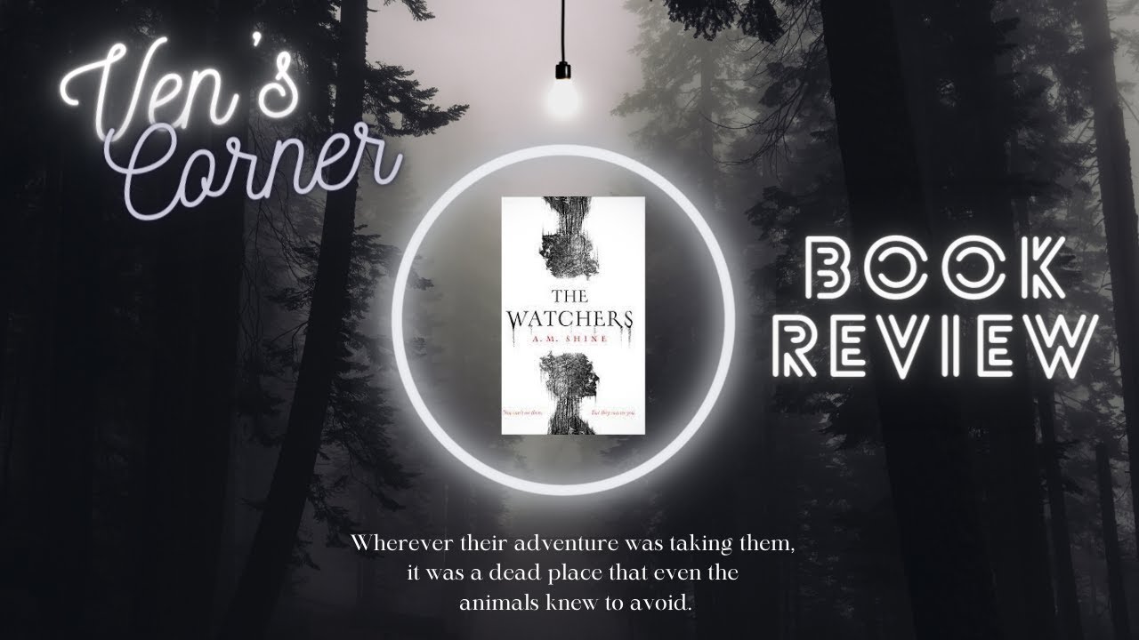 Book Review} The Watchers: A.M. Shine – Together Let's Promote Horror