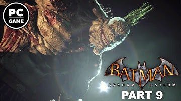 Batman: Arkham Asylum | PC • Walkthrough [PART 9 END]