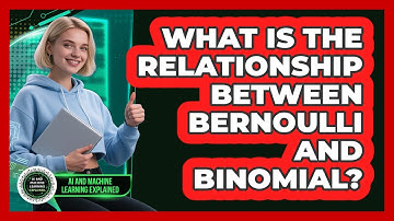 What Is The Relationship Between Bernoulli And Binomial?