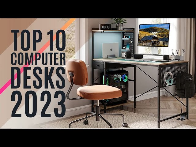 The 10 Best Home Office Desks for 2023