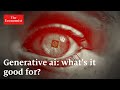 Generative ai what is it good for