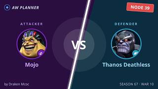 S67 War 10: Mojo vs 39 Thanos Deathless