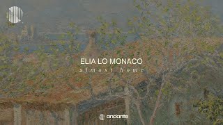 Elia Lo Monaco - Almost Home [Neoclassical Piano / Solo Piano Music]