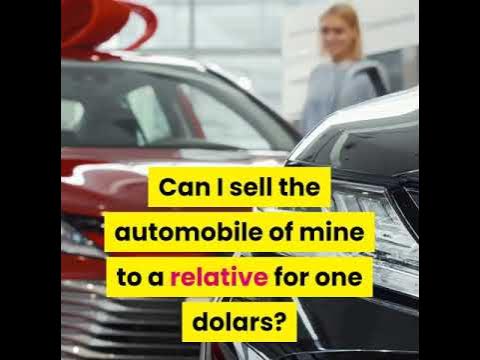 Is it better to gift or sell a car to a family member - YouTube