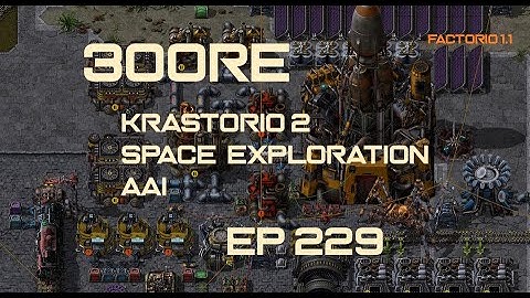 EP229RE - All space things we need to cancel - Factorio 300 (Krastorio 2 | Space exploration | AAI )