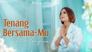 Tenang BersamaMu - Putri Siagian