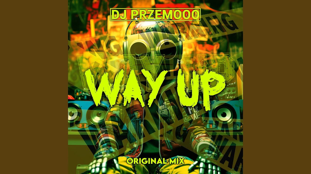 WAY up (ORIGINAL MIX) - YouTube