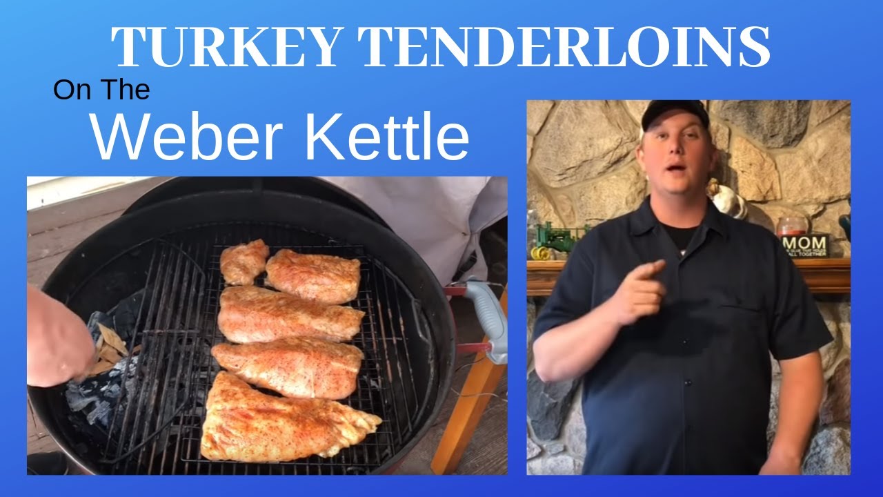 Smoked Turkey Tenderloins on the Weber Kettle!! - YouTube