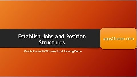 HCM Core Implementation - Establish Jobs and Positions