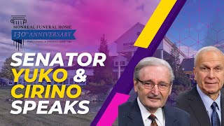 Monreal Funeral Home - 130th Anniversary: Senator Yuko & Cirino Speaks!