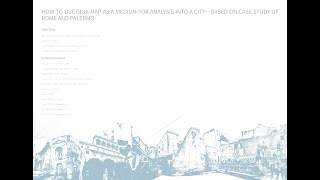 Yijun Chen: Gigamapping as a toolkit for city analysis - A design-led research