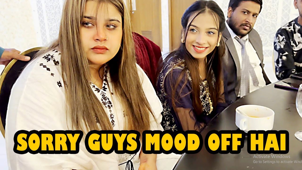 SORRY GUYS MOOD OFF HAI YouTube