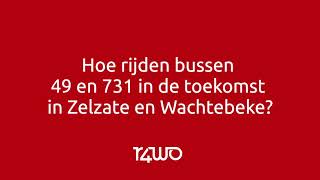 Bekijk hier hoe de bussen 49 en 731 in de toekomst rijden in Zelzate en Wachtebeke