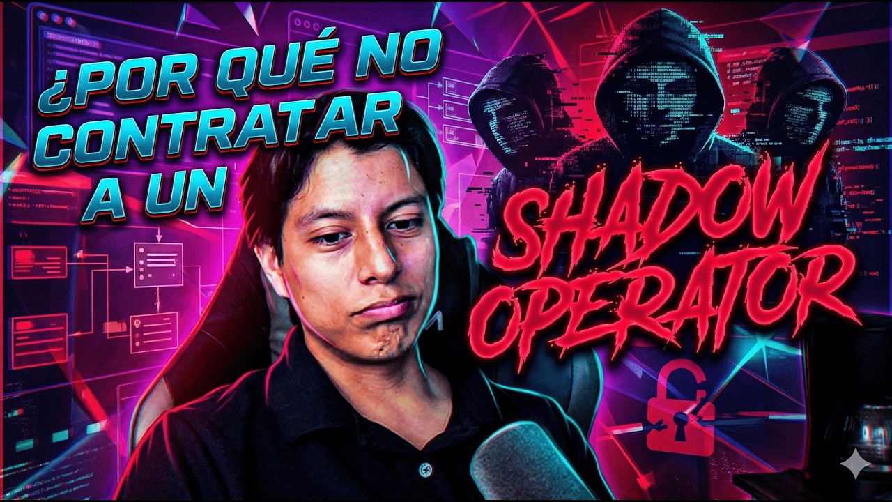 Shadow Operator NO CONTRATES A UN SHADOW OPERATOR - Esta es la realidad de ese mundo ...