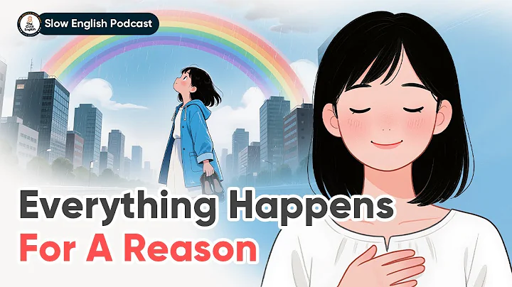 Everything Happens for a Reason | Slow English Conversation (B1-B2) | The Cozy English