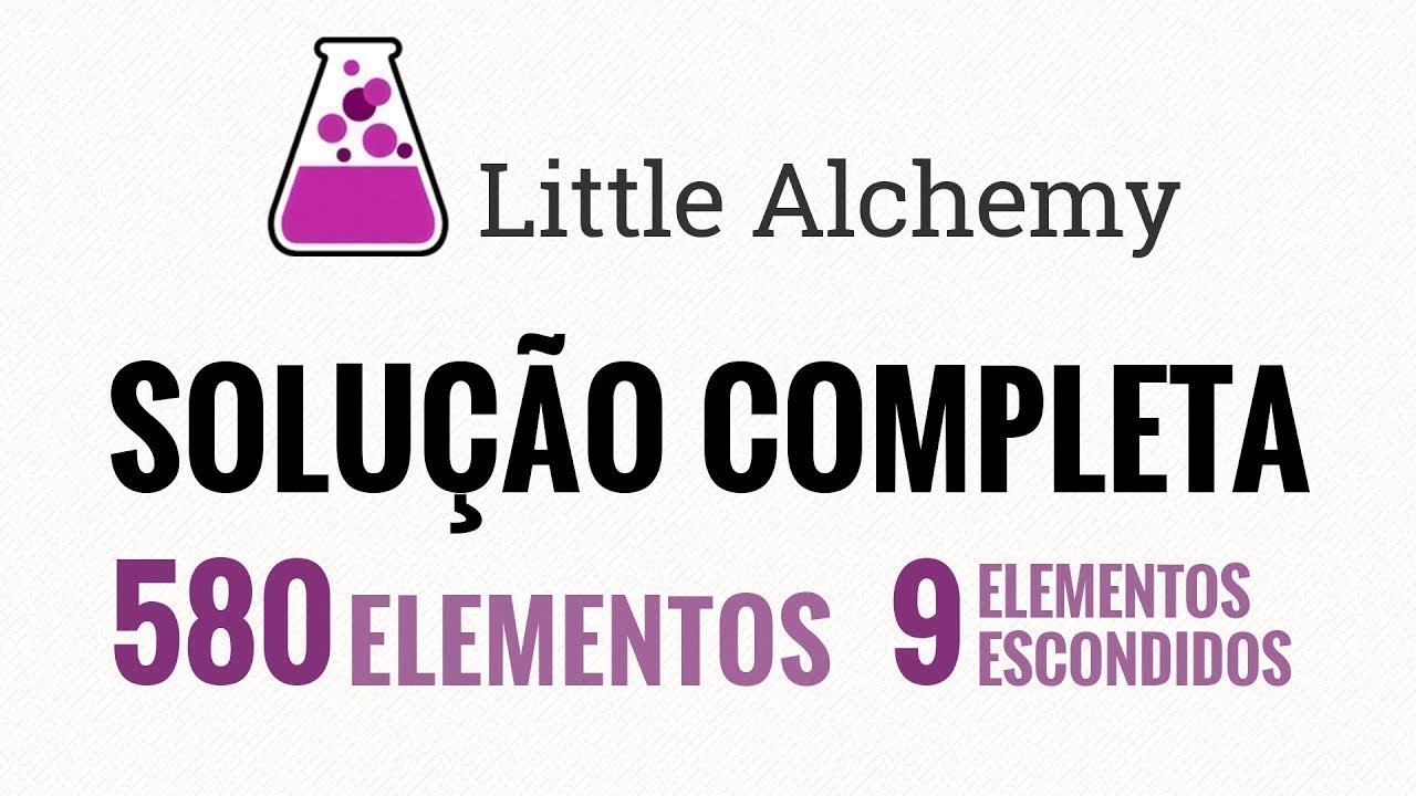 Little Alchemy Solução Completa Português 580 elementos 