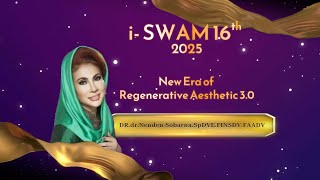 ISWAM 2025 | New Era Of Regenerative Aesthetic 3.0