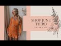 SHOP JUNE THIRD TRY ON HAUL!