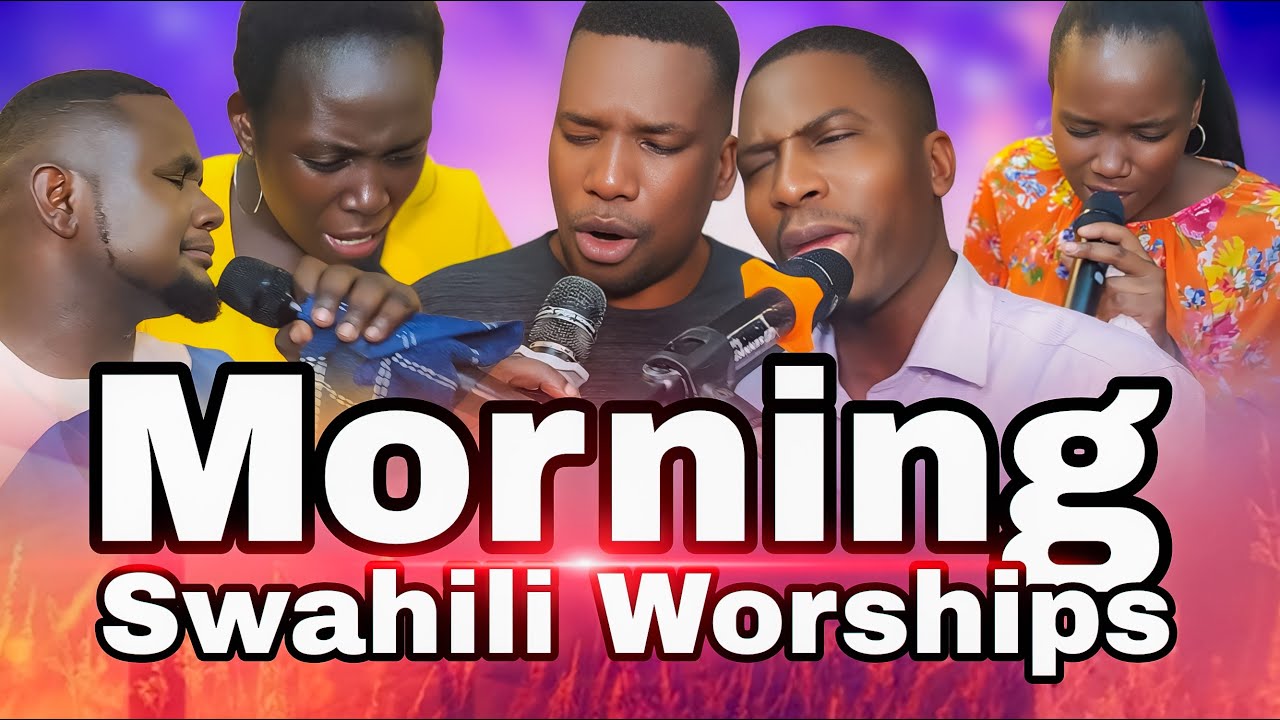 MORNING WORSHIP SONGS || RAUKA NA BWANA || WED 21/05/2025  , 