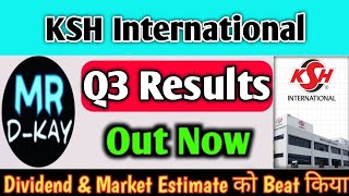 Ksh International Q2 Results 2026 Ksh International Results Today Ksh International Share News
