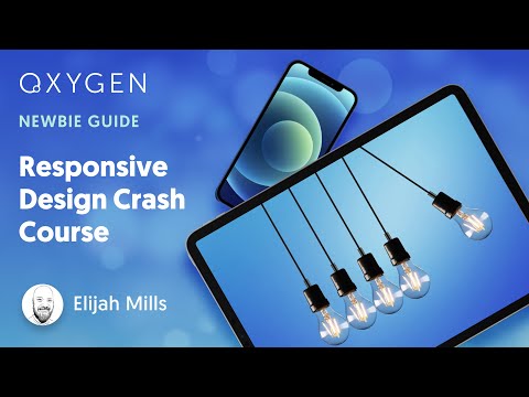 [Newbie Guide] Responsive Design Crash Course For Oxygen