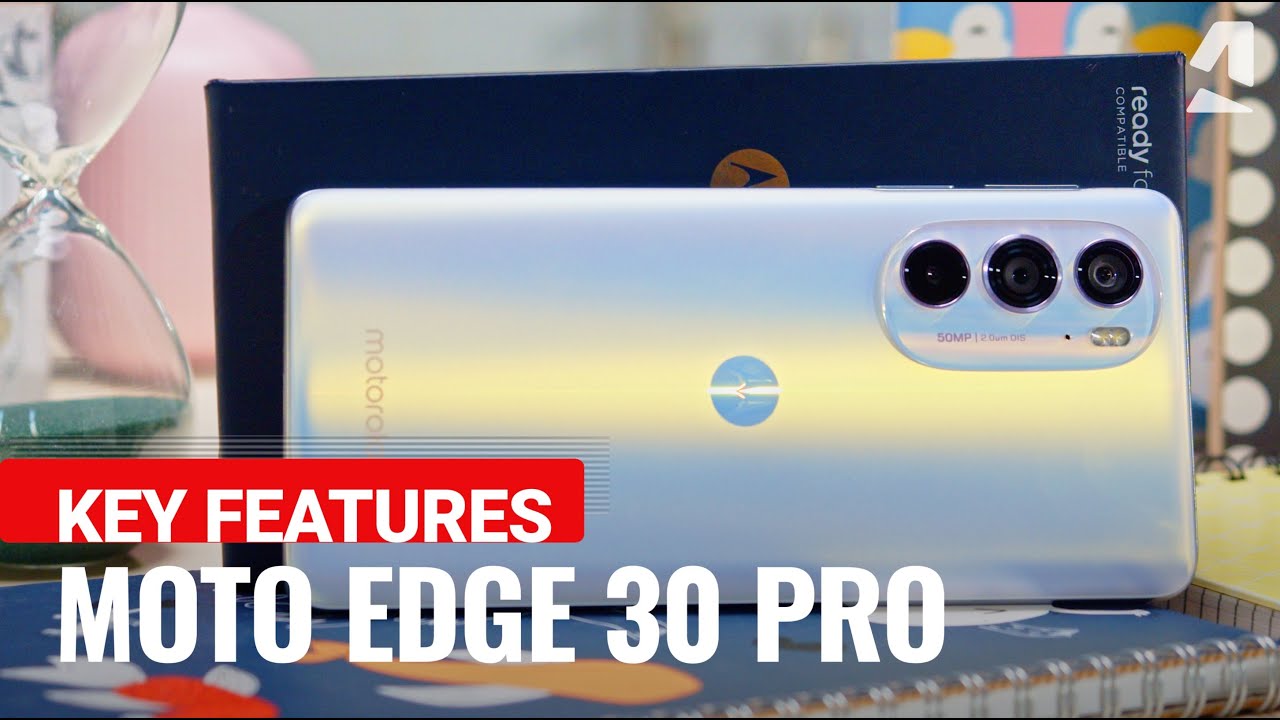 Moto Edge 30 Pro hands-on & key features 