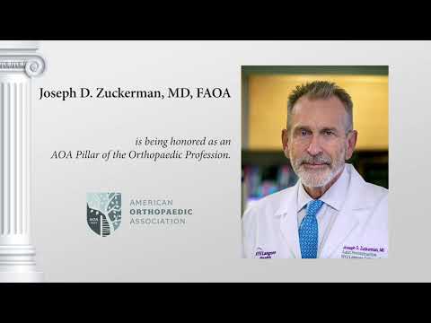 Joseph D. Zuckerman, MD, FAOA - AOA Pillar of the Orthopaedic Profession