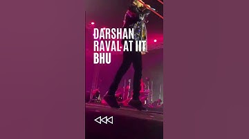 Darshan Raval performance at IIT BHU @DarshanRavalDZ