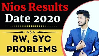 Nios Results Date 2020 || Problems of RW, SYC, XXXX || Public Exam & On Demand Examination by Manish