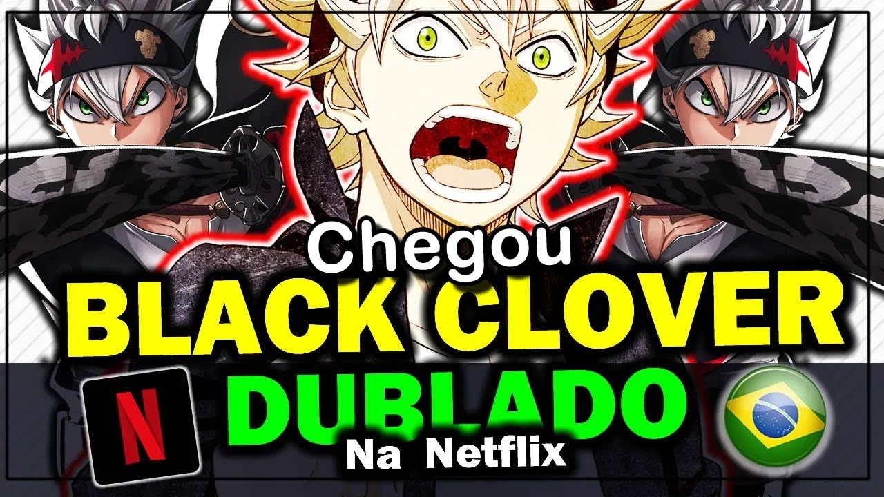 Dublado PT) Black Clover Liberte-se do Infortúnio - Assista na Crunchyroll