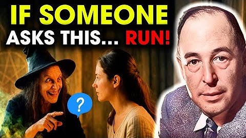 10 creepy questions witches  ask before casting spells. C.S. Lewis 2025