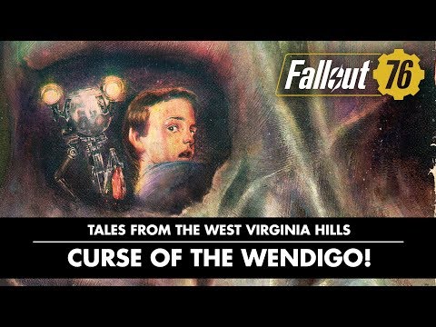 Fallout 76 – Tales from The West Virginia Hills: Curse of the Wendigo! Video