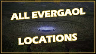ELDEN RING - ALL EVERGAOL LOCATIONS Details