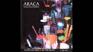 Video thumbnail of "Araca La Cana - La Companera"