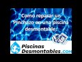 Como Reparar Un Pinchazo En Una Piscina Desmontable