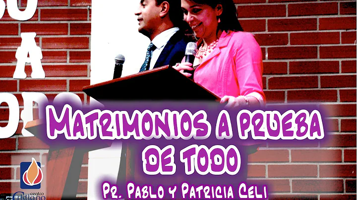 Matrimonios a prueba de Todo || Pr. Pablo y Patric...