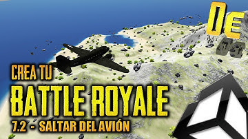 7.2 - Avión y spawn de jugador - Crea un BATTLE ROYALE con Unity - tutorial español