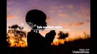 Sal'usuthula moya by Nothile Mncube