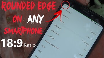 Get Samsung s8 like Rounded Corners On Any Smartphone | February 2018