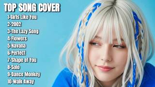 Top 100 English Songs Cover of All Time 2026 🎧 Best Cover Music Playlist | Viral Pop Hits