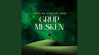 Dağlar Dağladı Beni