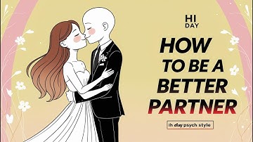 How To Be A Better Partner for 2025