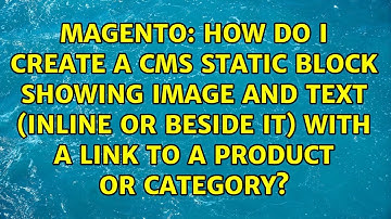 How do i create a cms static block showing image and text (inline