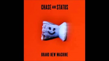 Chase and Status - Machine Gun